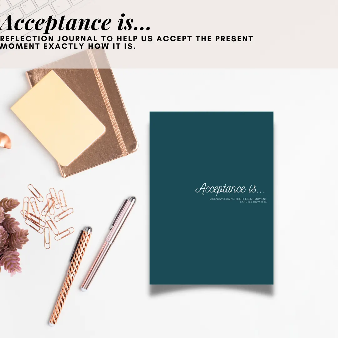Acceptance is...