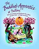 Book cover titled "The Buddha's Apprentice at Bedtime" featuring illustrated flowers, a Buddha figure, and children in a garden setting