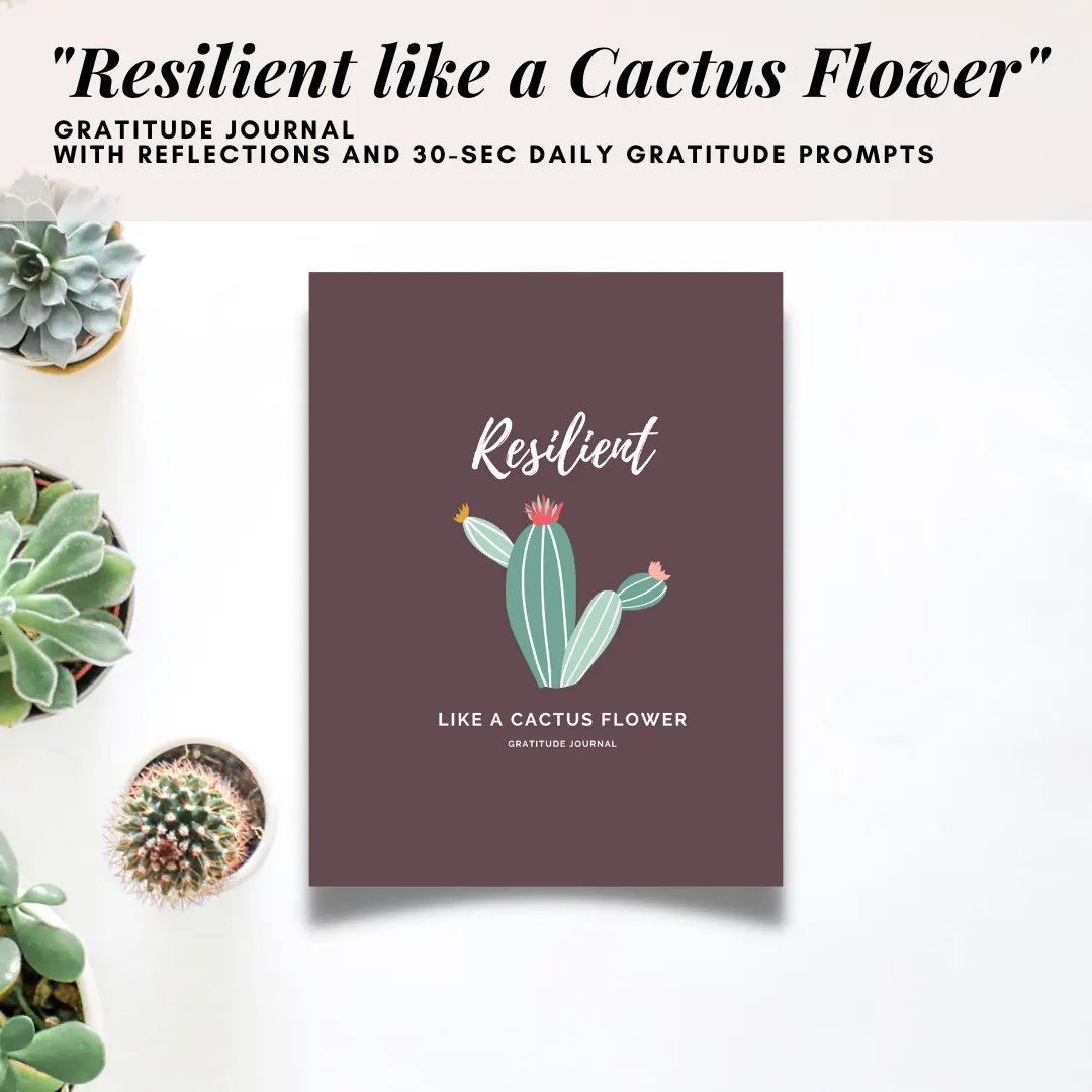 Resilient like a Cactus Flower